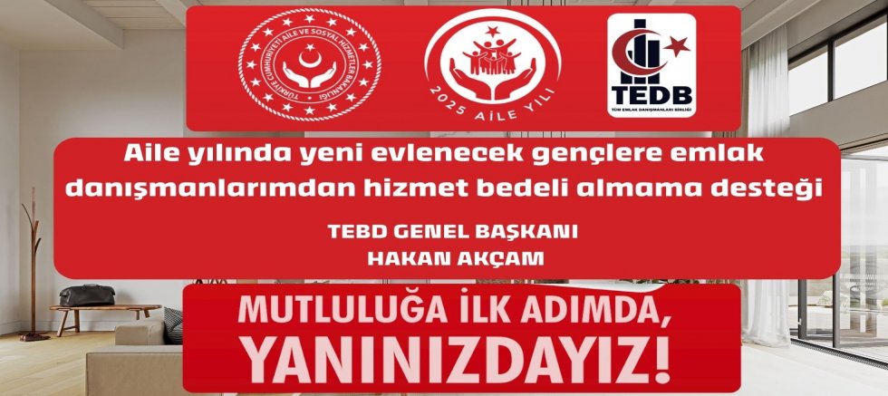 “Aile Yılı”nda Yeni Evlenecek Gençlere Emlak Desteği