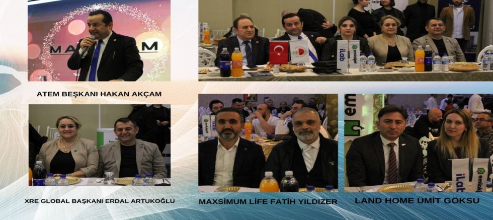 ANKARA'DAKİ EMLAKÇILAR İFTAR YEMEĞİNDE BULUŞTU