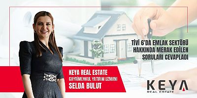 Keya Real Estate ve Selda Bulut: Genel Bakış