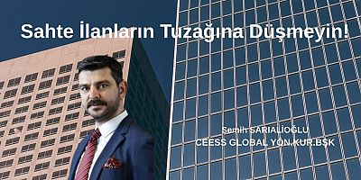 Sahte İlanların Tuzağına Düşmeyin!