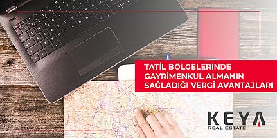 Tatil Bölgelerinde Gayrimenkul Almanın Sağladığı Vergi Avantajları