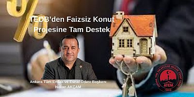 TEDB’den Faizsiz Konut Projesine Tam Destek